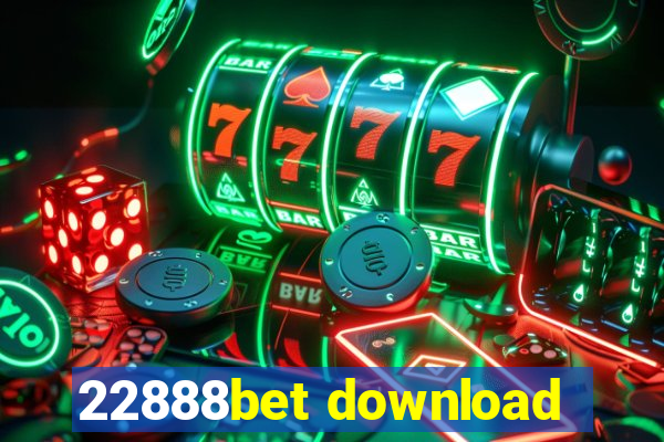 22888bet download